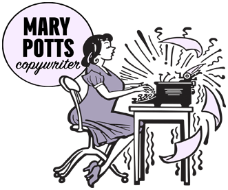 Mary Potts: Copywriter